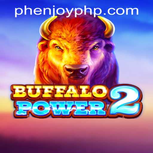 Discover the Thrilling World of BuffaloPower2 at PH ENJOY Casino