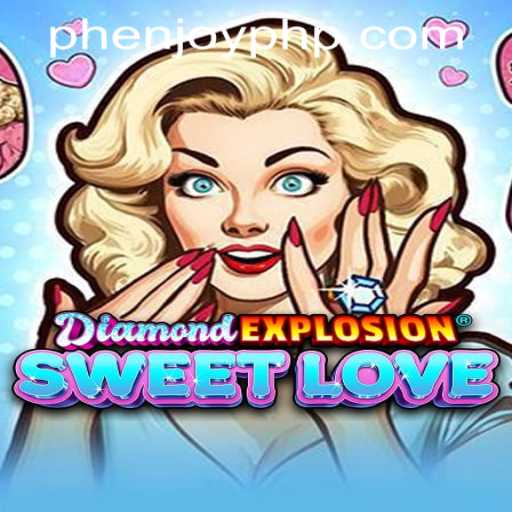 Exploring the Excitement of DiamondExplosionSweetLove at PH ENJOY Casino