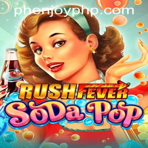 RushFeverSodaPop: The Ultimate Fun Experience at PH ENJOY Casino
